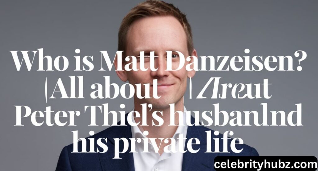 Who is Matt Danzeisen?