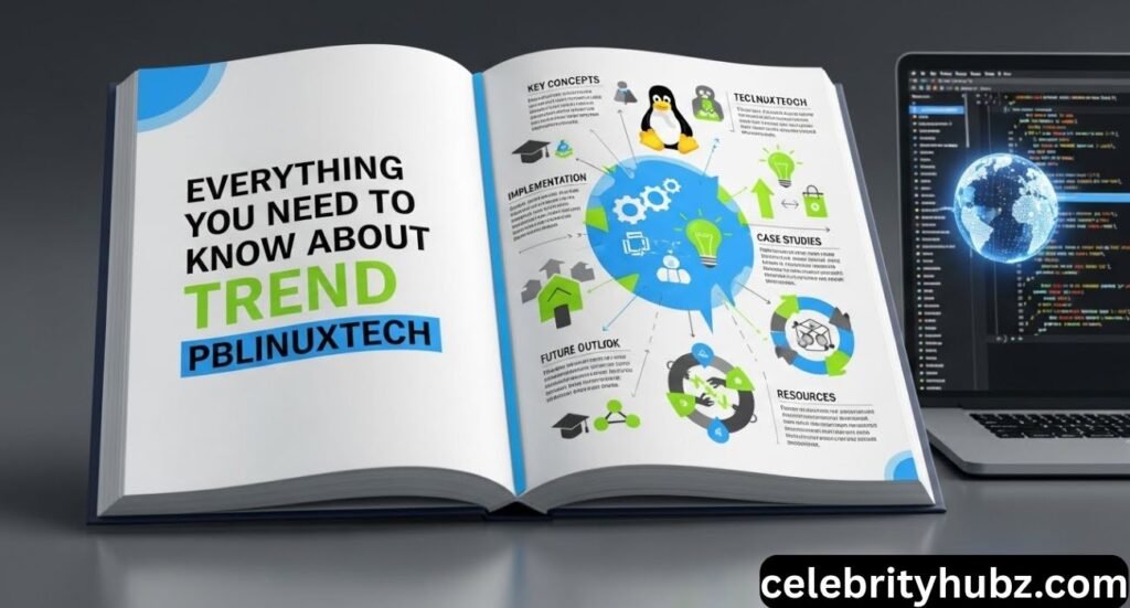 Everything You Need to Know About Trend PBLinuxTech