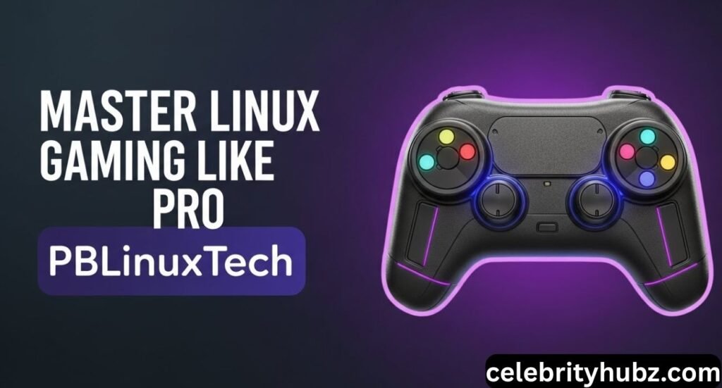 Gaming Tips PBLinuxTech